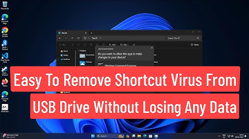 Easy To Remove Shortcut Virus From USB Drive Without Losing Any Data