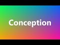 Conception - Medical Meaning