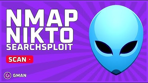 How To SCAN A Network | NMAP, Nikto & Searchsploit