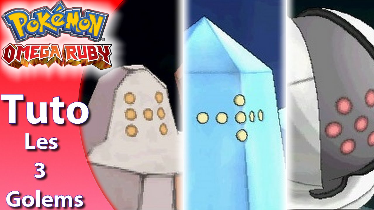 Pokémon Rubis Oméga - Tuto #4 - Comment avoir Regirock, Registeel et
