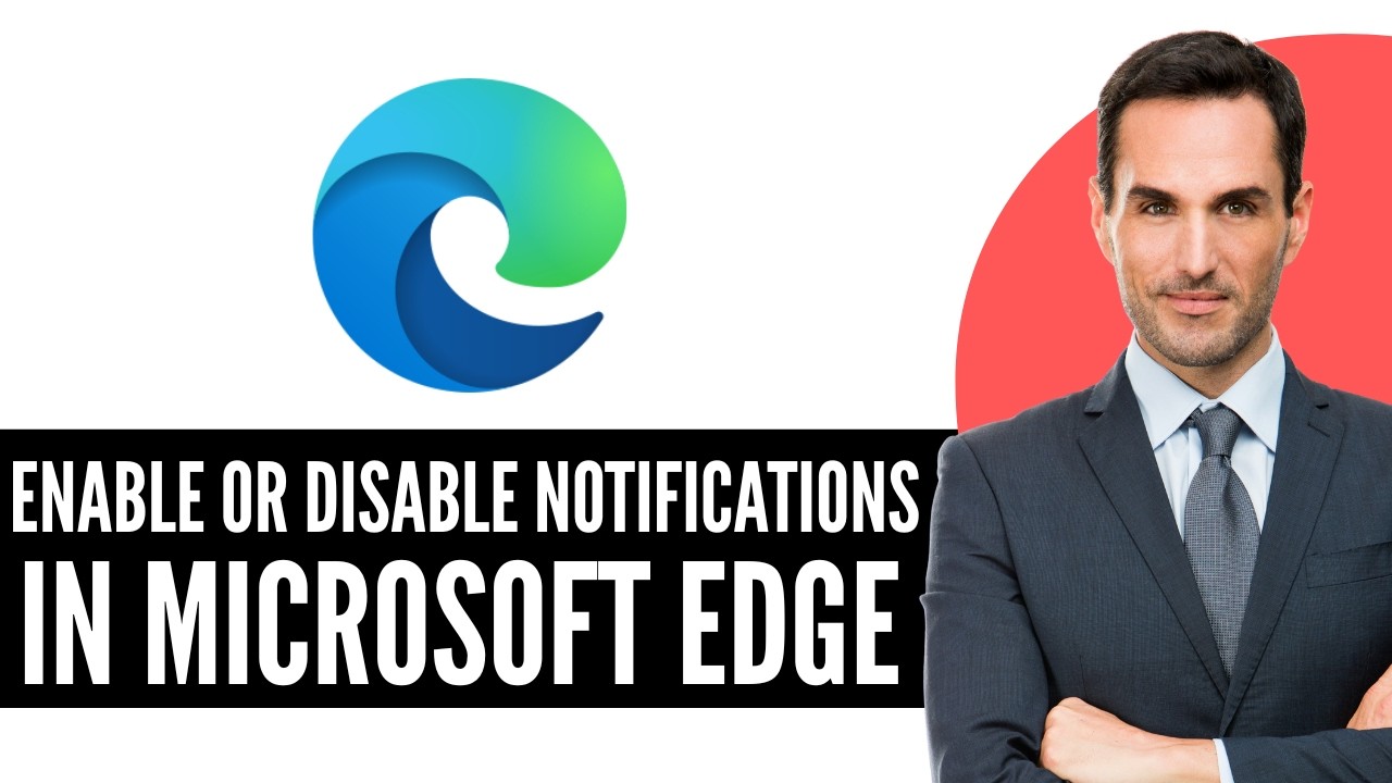 How to Enable or Disable Notifications in Microsoft Edge (2026) Step-by ...