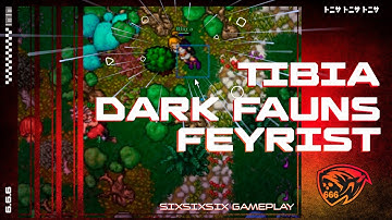 TIBIA - Dark Fauns - Feyrist - Hunting Knight Solo Full Profit !