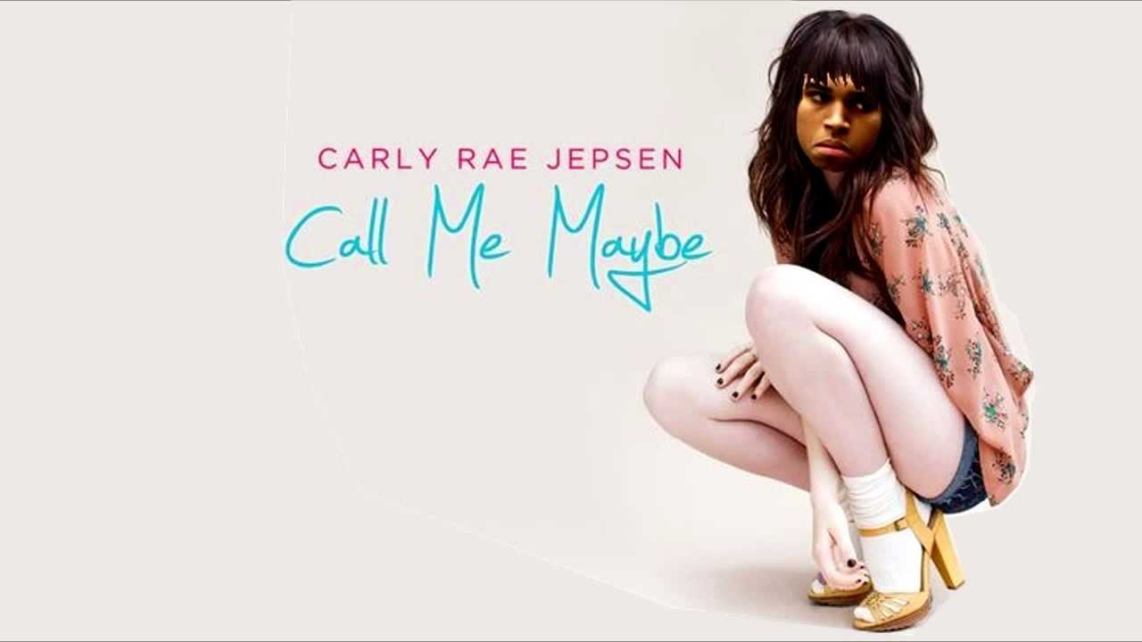deuces, call, me, maybe, carly, rae, jepson, dont, hate, on, because, you, ...