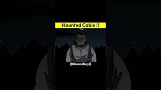 Haunted Cabin | True Horror Story in Hindi #horrorstory #shorts