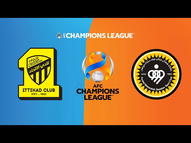 ▷ AFC Champions League 2023/24: Sepahan SC vs Al Ittihad - Replay - FITE