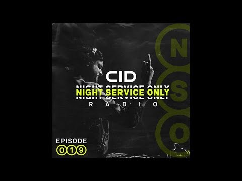 CID Presents: Night Service Only Radio: Episode 019