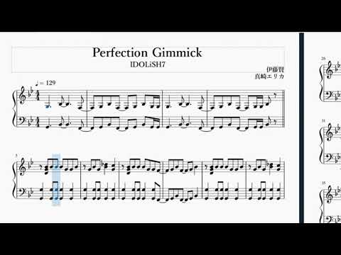 【ピアノ楽譜】Perfection Gimmick - IDOLiSH7