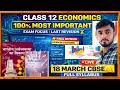 ONE SHOT ECONOMICS CLASS 12TH 🔥 100% IMPORTANT QUESTIONS 🔥 TARGET 95+ 📈 #economics #12th #cbse