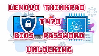 Laptop Repair Training with password unlocking Lenovo ThinkPad T470 |Join Laptop Bios Editing Course screenshot 3