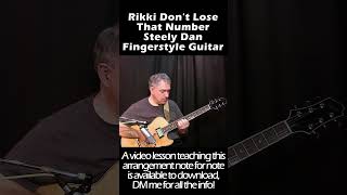 Rikki Don’t Lose That Number #steelydan #fingerstyleguitar #truefire