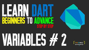 Variables: Complete Dart Tutorial in Urdu/Hindi - Complete Course For Beginners to Advance 2022 #2