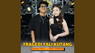 Download Lagu Tragedi Tali Kutang (feat. Hasan Toys) Download Lagu Tragedi Tali Kutang (feat. Hasan Toys)