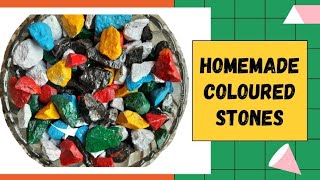 DIY Coloured Stones, Homemade Decorative Pebbles, Garden Decor,Pot Decor घर में बनाएं आसानी से