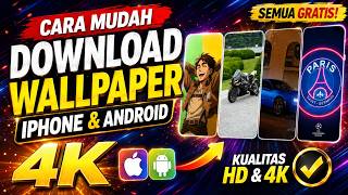 GRATISS TANPA RIBET! RAHASIA DOWNLOAD WALLPAPER 4K UNTUK HP ANDROID & IPHONE