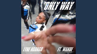 Video thumbnail of "Lyne Nsongo - Only Way (feat. Wande)"