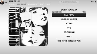 [Full Album] KISS OF LIFE (키스오브라이프) - Born To Be XX Playlist