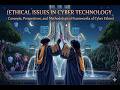 ETHICAL ISSUES IN CYBER TECHNOLOGY–Concepts, Perspectives, Methodological Frameworks of Cyber Ethics