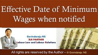 Effective Date of Minimum Wages when Notified by the Government