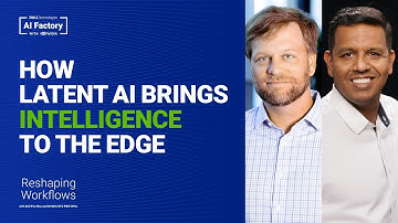 How Latent AI Brings Intelligence to the Edge