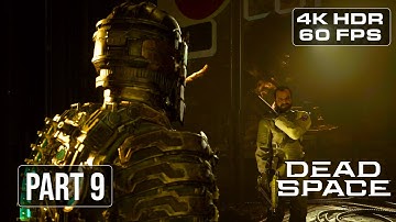 DEAD SPACE REMAKE Gameplay Walkthrough Part 9 - END OF DAYS [4K HDR 60FPS]