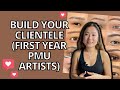 How To Get Clients (EVEN If You're A Beginner PMU Artist!)