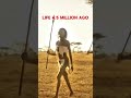 Prehistoric Humans / Life Million Years Ago / Survival & Mystery #humanevolution #shorts #mystery