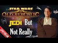 Star wars the old republic jedi but not really