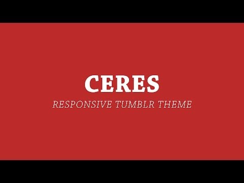 Ceres - Responsive Tumblr Theme