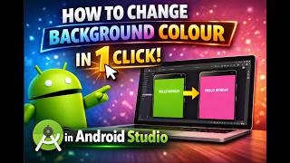 Change Background Color in 1 Click | Android Studio Easy Trick