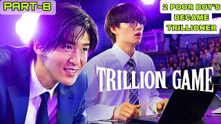 PART-8😎😎|2 Genius Friend Became Trillioner😎 | Trillion Game Ep 3 Explained In Hindi | JAPANESE DRAMA