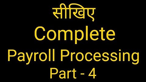 सीखिए Payroll Processing in India | How to Prepare Payroll Statement / Salary Statement | Part 4