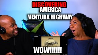 First Time Reaction To America - Ventura Highway