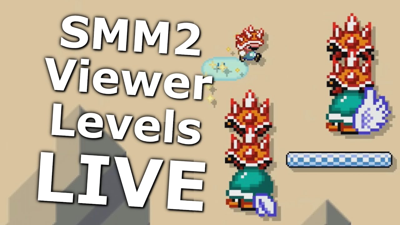 SMM2 Viewer Levels (Submit Your Levels) - YouTube