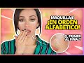 APLICO MI MAQUILLAJE EN ORDEN ALFABETICO! QUE DESASTRE!