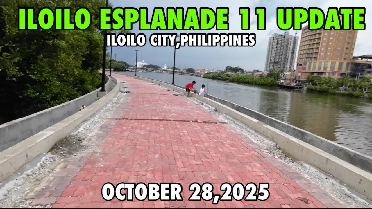 Iloilo Esplanade 11 Update | October 28,2025 