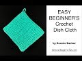 EASY BEGINNER'S Crochet Dish Cloth