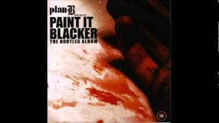 Plan B - Paint It Blacker (Feat. The Rolling Stones)