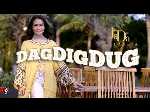 Iis Dahlia - Dag Dig Dug (Official Music Video)