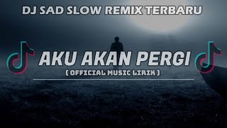 Dj Sad Aku Akan Pergi Agar Kau Bahagia - Hendra 98 Remix Official Music Lirik 