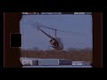 Super 8 Film - First Solo Flights - Helicopter + Airplane - March 13th, 2017