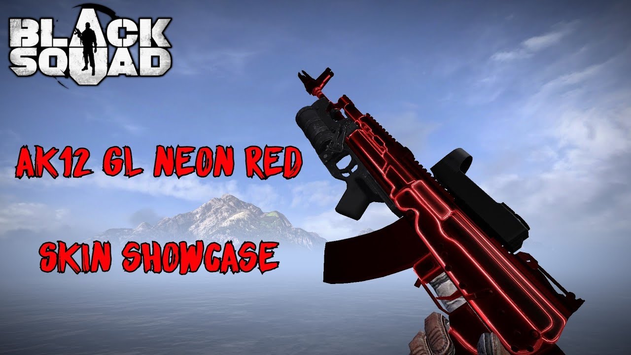AK12 GL (NEON RED) SKIN SHOWCASE | BLACK SQUAD