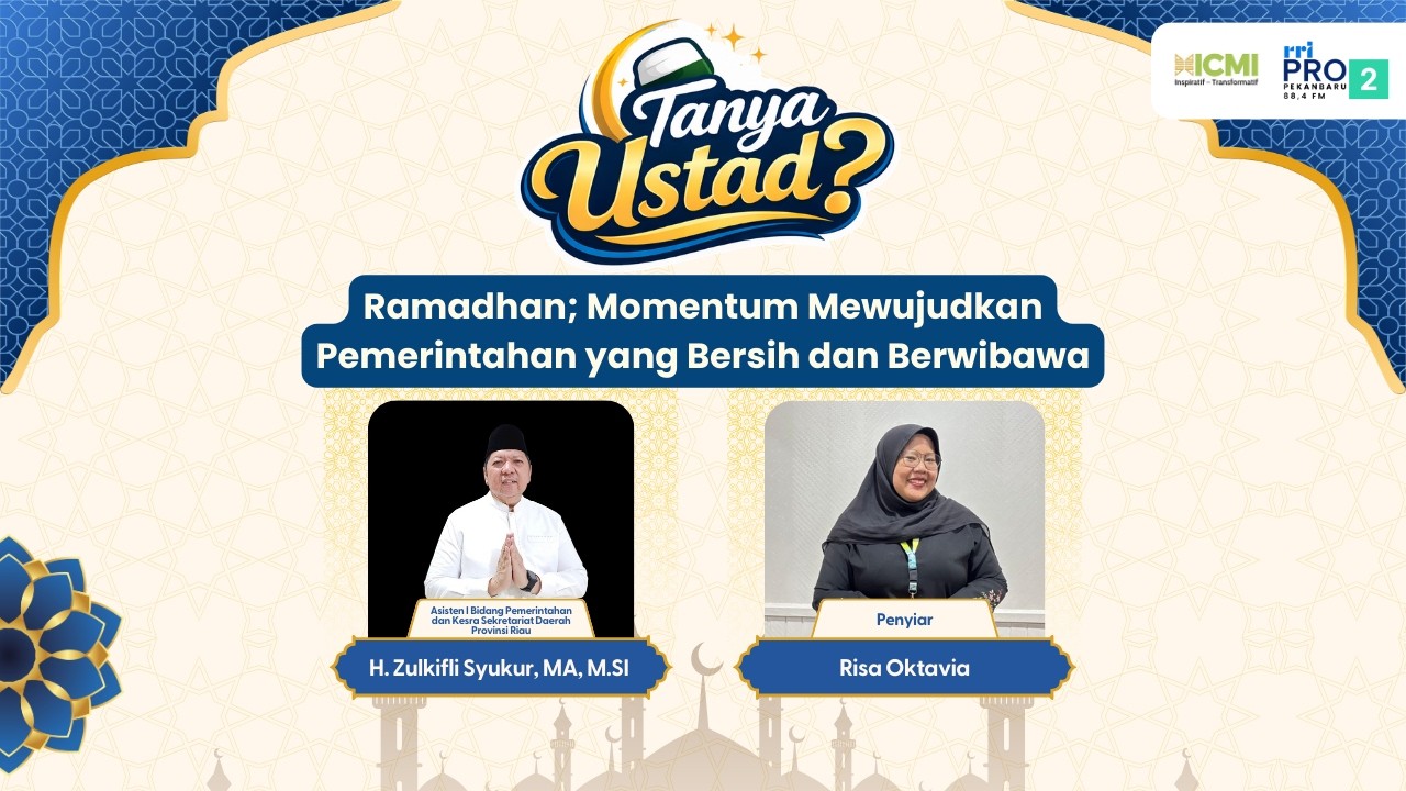 Tanya Ustadz Pro 2 Pekanbaru Bersama H. Zulkifli Syukur, MA, M.SI
