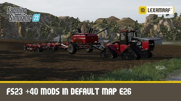 Farming Simulator 23 +40 Mods | Default Map | Fs23