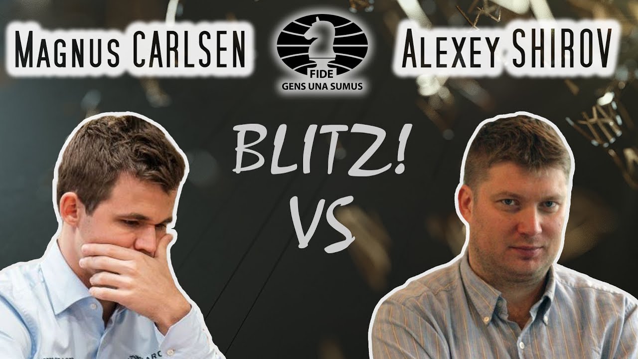Magnus Carlsen vs Alexei Shirov / Blitz / 2018 /