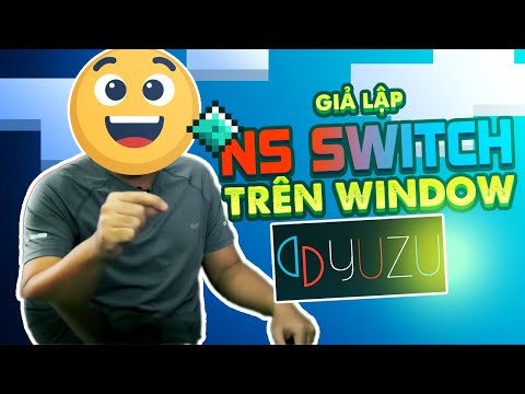 Video NS SWITCH trên Window - Giả lập Yuzu - youtube