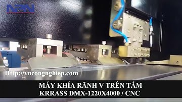 máy bào rảnh V tấm - giúp chấn góc tấm không tạo R | KRRASS DMX 1220X4000  | NPN || LH: 0913124096