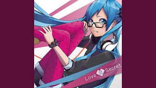 Love & Secret (feat. Hatsune Miku)