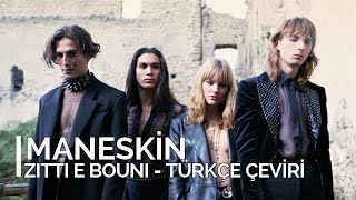 Måneskin - Zitti E Buoni (Türkçe Çeviri)  #EurovisionHaftası Resimi