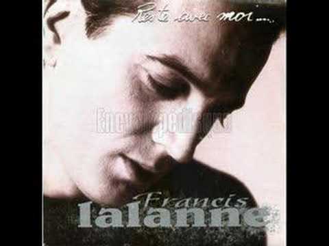 Francis Lalanne "Reste avec moi..."