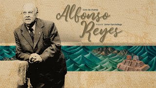 Ciclo De Charlas Alfonso Reyes Por Javier Garciadiego Sesión 4